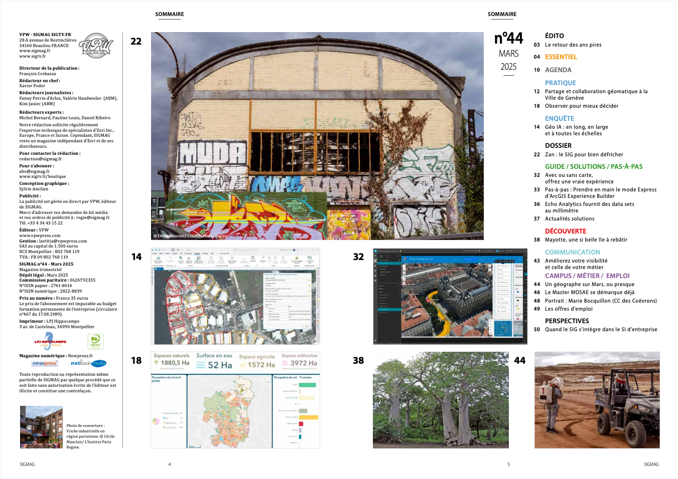 Dossier "ZAN : le SIG pour bien défricher", enquêtes sur l'utilisation du Géo SIG et des Observatoires, zoom sur ArcGIS Experience Builder... Découvrez le sommaire de SIGMAG n°44